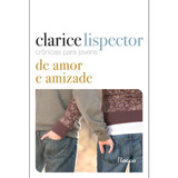 Crônicas Para Jovens: De Amor E Amizade, De Lispector, Clarice. Editora Rocco Ltda, Capa Mole Em Português, 2022