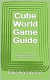 Cube World Game Guide