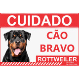 Cuidado Cao Bravo Rottweiler