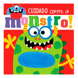Cuidado Com O Monstro