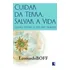 Cuidar Da Terra, Proteger A Vida: Como Evitar O Fim Do Mundo: Como Evitar O Fim Do Mundo, De Boff, Leonardo. Editorial Editora Record Ltda., Tapa Mole En Português, 2010