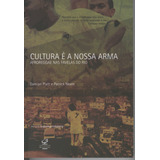 Cultura E A Nossa