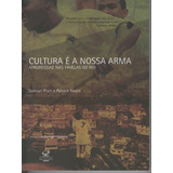 Cultura E A Nossa