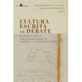 Cultura Escrita Em Debate