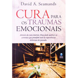 Cura Para Traumas Emocionais