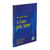 Cura Pelo Amor