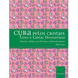 Cura Pelos Cristais