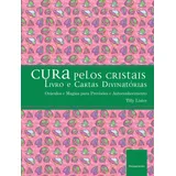 Cura Pelos Cristais