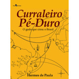 Curraleiro Pe duro