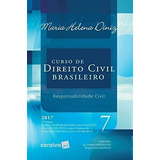 Curso De Direito Civil Brasileiro 7 - Responsabilidade Civil, De Maria Helena Diniz. Série Na, Vol. Na. Editora Saraiva, Capa Mole, Edição 31 Em Português, 2017