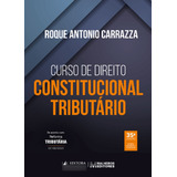 Curso De Direito Constitucional Tributario - 35ª Edição 2024 Juspodivm
