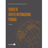 Curso De Direito Internacional Privado - 3ª Edição 2023, De André De Carvalho Ramos. Editora Saraiva Jur, Capa Mole, Edição 3 Em Português, 2023