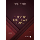 Curso De Execução Penal - 20ª Edição 2023, De Renato Flavio Marcao. Editora Saraiva Jur, Capa Mole Em Português