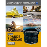 Curso De Lentes Fotograficas