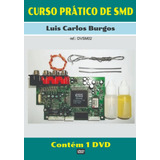 Curso Em Dvd Aula Prático De Smd Prof Burgos