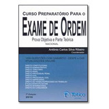 Curso Preparatorio Para Exame De Ordem, De Ribeiro,antonio Carlos Silva. Editora Tatico, Capa Mole Em Português