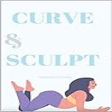 Curve Sculpt Fullbody Workout