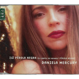 D34b - Cd - Daniela Mercury - Ilê Perola Negra - Single 