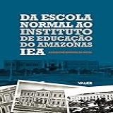 Da Escola Normal Ao