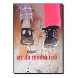 Da Minha Rua, Os, De Ondjaki Ondjaki. Editora Lingua Geral, Capa Mole Em Português