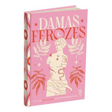 Damas Ferozes