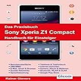 Das Praxisbuch Sony Xperia