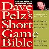 Dave Pelz s Short