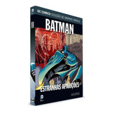 Dc Graphic Novels Eaglemoss - Batman : Estranhas Aparições - Ed.39