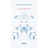 De Natura Florum, De Lispector, Clarice. Série Clarice (1), Vol. 1. Editora Grupo Editorial Global,nordica Libros, Capa Mole Em Português, 2021