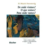 De Onde Viemos