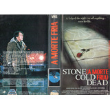 Dead Stone Cold Morte