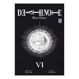 Death Note - Black Edition - Vol. 6, De Ohba, Tsugumi. Editorial Japorama Editora E Comunicação Ltda, Capa Mole Em Português, 2022
