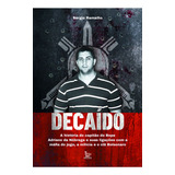 Decaido A Historia