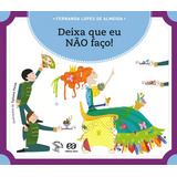 Deixa Que Eu Nao