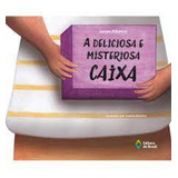 Deliciosa E Misteriosa Caixa