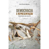Democracia E Representação: Territórios Em Disputa, De Miguel, Luís Felipe. Fundação Editora Da Unesp, Capa Mole Em Português, 2014