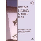 Democracia E Seguranca Na