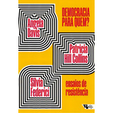 Democracia Para Quem