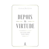 Depois Da Virtude 