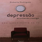 Depressao Aconteceu Comigo
