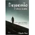 Depressão O Silêncio Da Alma - Encontre O Caminho Da Restauração Através Do Amor De Deus - Cláudio Silva Editora Naós