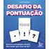 Desafio Da Pontuação: Qual É A Entonação Correta Das Frases Que Você Vai Ler?, De Bertossi, Luciana. Editorial Editora Urbana Ltda En Português, 2021
