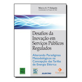 Desafios Da Inovacao Em