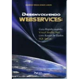 Desenvolvendo Webservices Guia