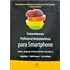 Desenvolvimento Profissional Multiplataforma Para Smartphone De Sarah Allen - Vidal Graupera - Lee Lundrigan Pela Alta Books (2012)
