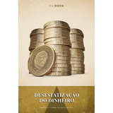 Desestatizacao Do Dinheiro 