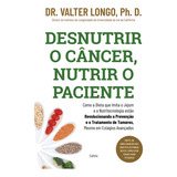 Desnutrir O Cancer