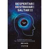 Despertar Destravar 