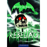 Despertar Dos Vampiros 04 - Rebelião, De Rook, Sebastian. Editora Fundamento, Capa Mole, Edição 1 Em Português, 2014