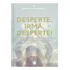 Desperte, Irmã, Desperte!: Um Guia Para Libertar A Mulher Selvagem E Sábia Que Existe Dentro De Nós, De Rebecca Campbell. 1, Vol. 1. Editorial Pavão Branco, Tapa Dura, Edición 1 En Português, 2023
